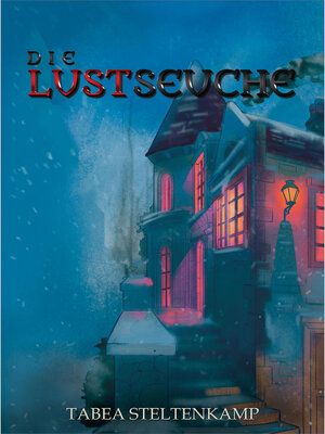 cover image of Die Lustseuche